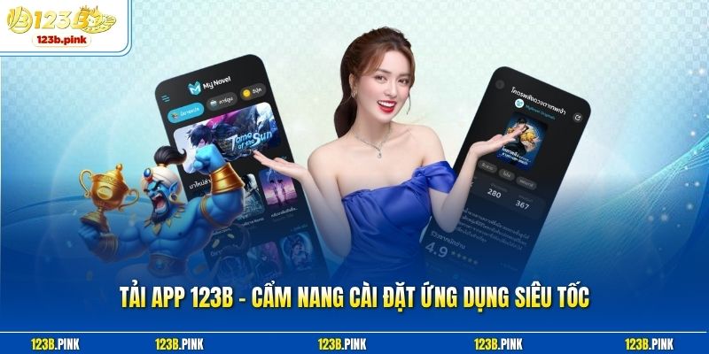 Tải App 123b - Cẩm Nang Cài Đặt Ứng Dụng Siêu Tốc