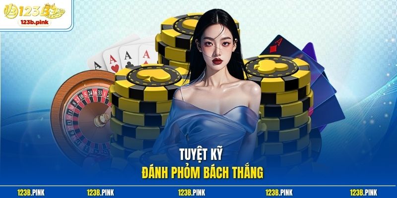 Tuyệt kỹ đánh Phỏm bách thắng